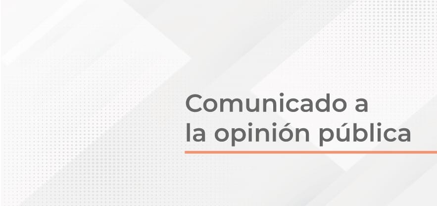 Imagen relacionada con Comunicado a la opinión pública
