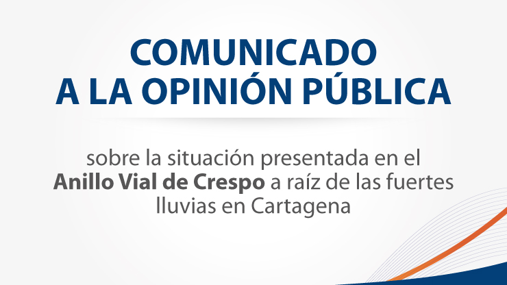 Imagen relacionada con COMUNICADO PÚBLICO - Sobre la situación presentada en el Anillo Vial de Crespo a raíz de las fuertes lluvias en Cartagena