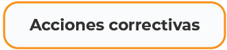 Boton texto aciones correctivas