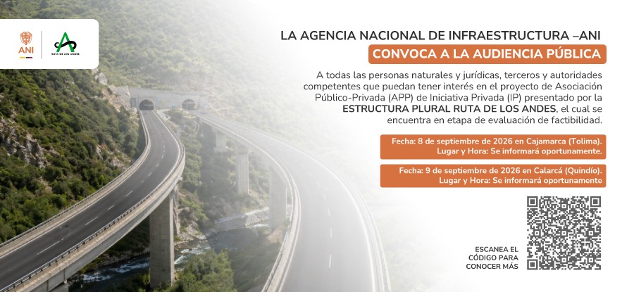 LA AGENCIA NACIONAL DE INFRAESTRUCTURA –ANI CONVOCA A AUDIENCIA PÚBLICA