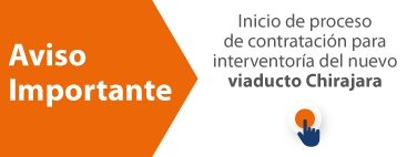 Conoce aquí más información sobre el inicio del proceso de contratación para la interventoría del nuevo Viaducto de Chirajara