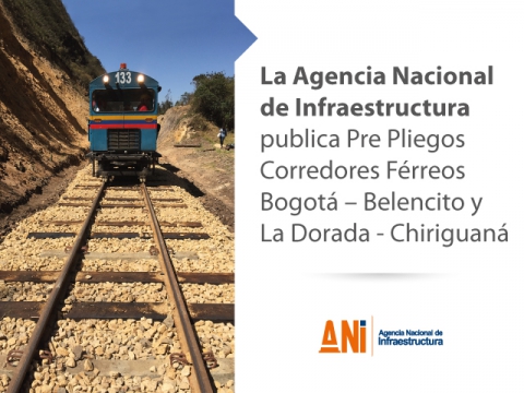 PUBLICACIÓN PRE PLIEGOS CORREDORES FÉRREOS BOGOTÁ – BELENCITO Y LA DORADA - CHIRIGUANÁ PUBLICACIÓN PRE PLIEGOS CORREDORES FÉRREOS BOGOTÁ – BELENCITO Y LA DORADA - CHIRIGUANÁ